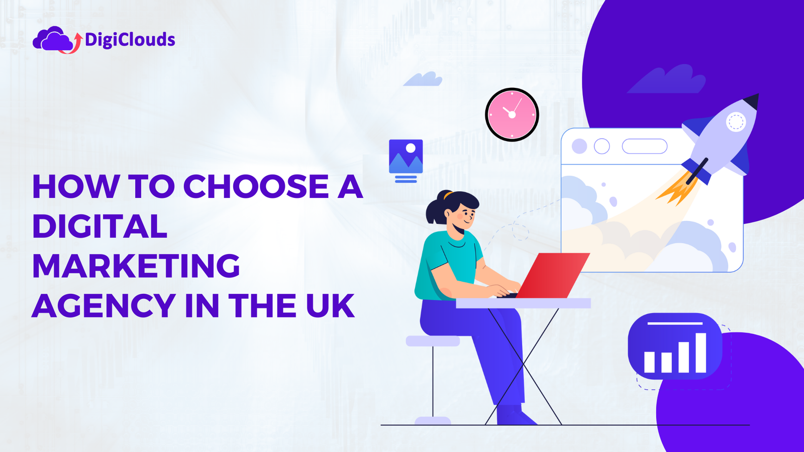 How to choose digital marketing agency in the uk