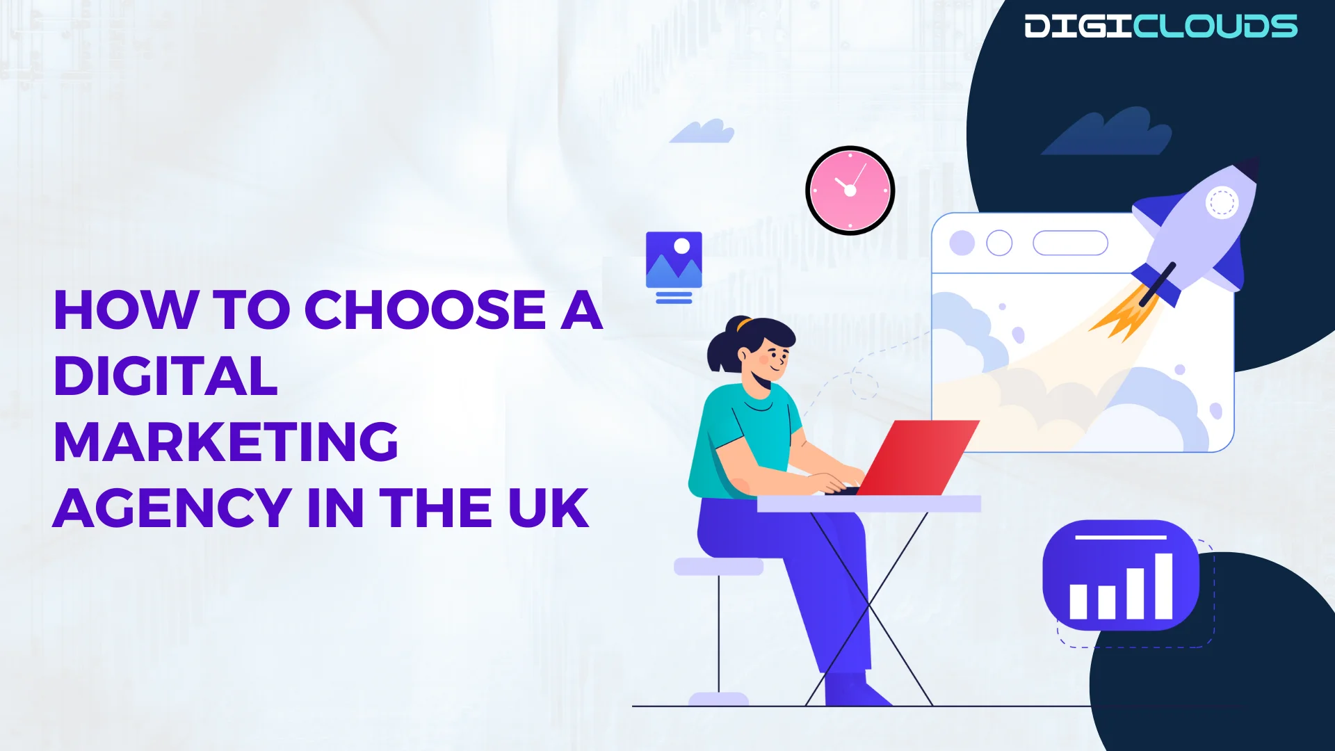 How to Choose a Digital Marketing Agency in the UK