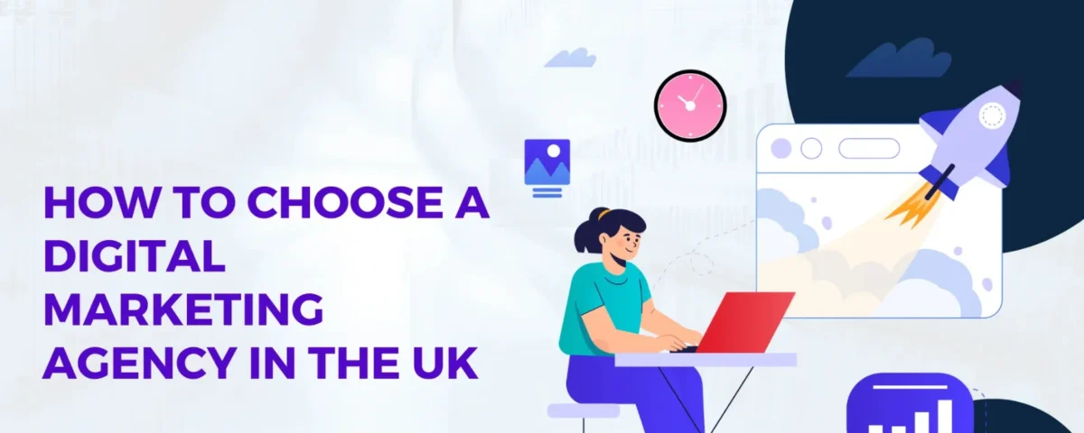 how to choose digital marketing agency