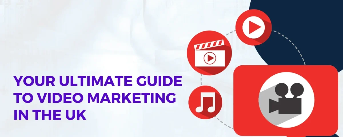 video marketing guide uk